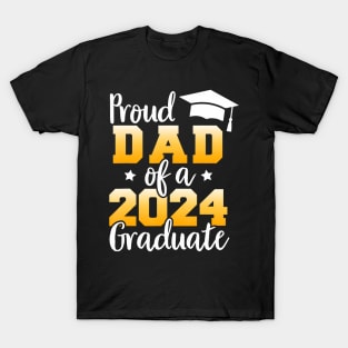 Proud Dad Of A Class Of 2024 Graduate Senior Graduation T-Shirt